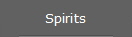 Spirits